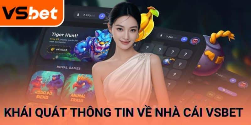Vsbet thương hiệu đáng để giải trí